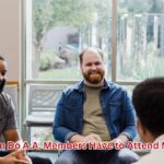 How Often Do A.A. Members Have to Attend Meetings?
