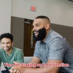 Tips for Staging an Intervention