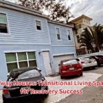 Halfway Houses: Transitional Living Spaces for Recovery Success