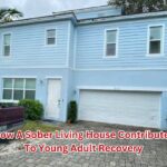 How a Sober Living House Contributes to Young Adult Recovery